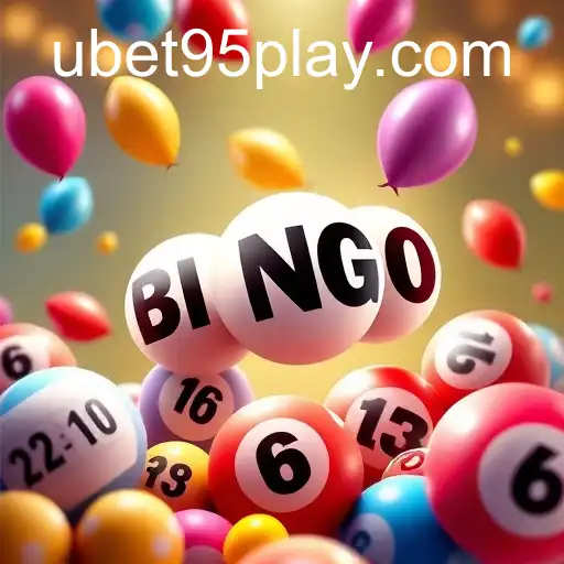 Exploring the Exciting World of Bingo Games with UBET95